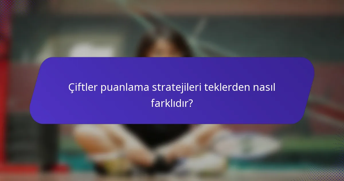 Çiftler puanlama stratejileri teklerden nasıl farklıdır?